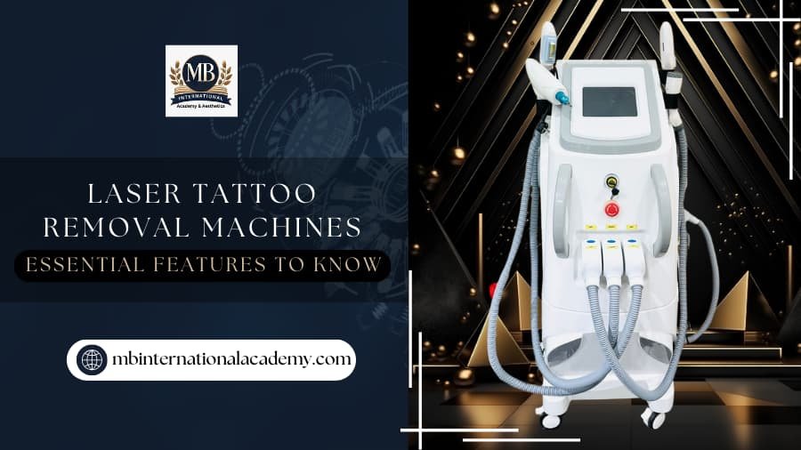 Laser Tattoo Removal Machines Essential Features To Know